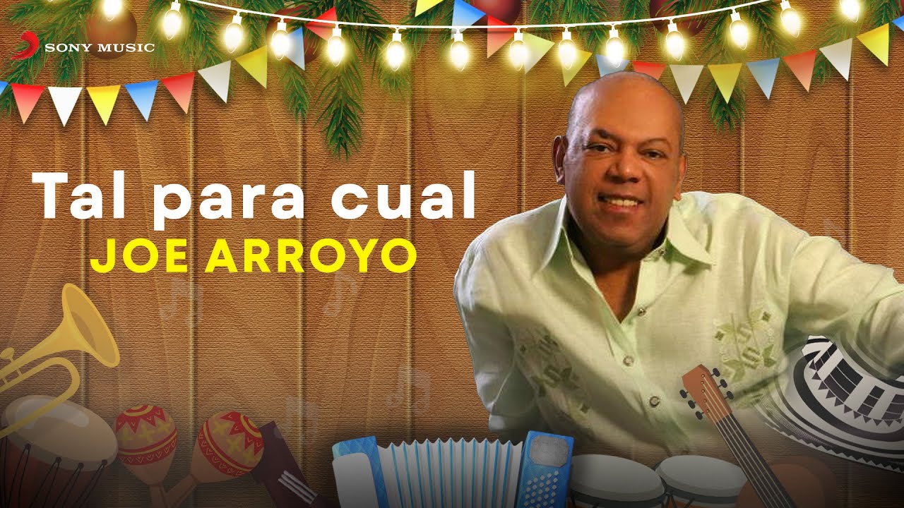 Joe Arroyo - Tal Para Cual [Letra Oficial] - YouTube