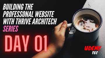 Build a website with Thrive Architect in 2020 | udemytec