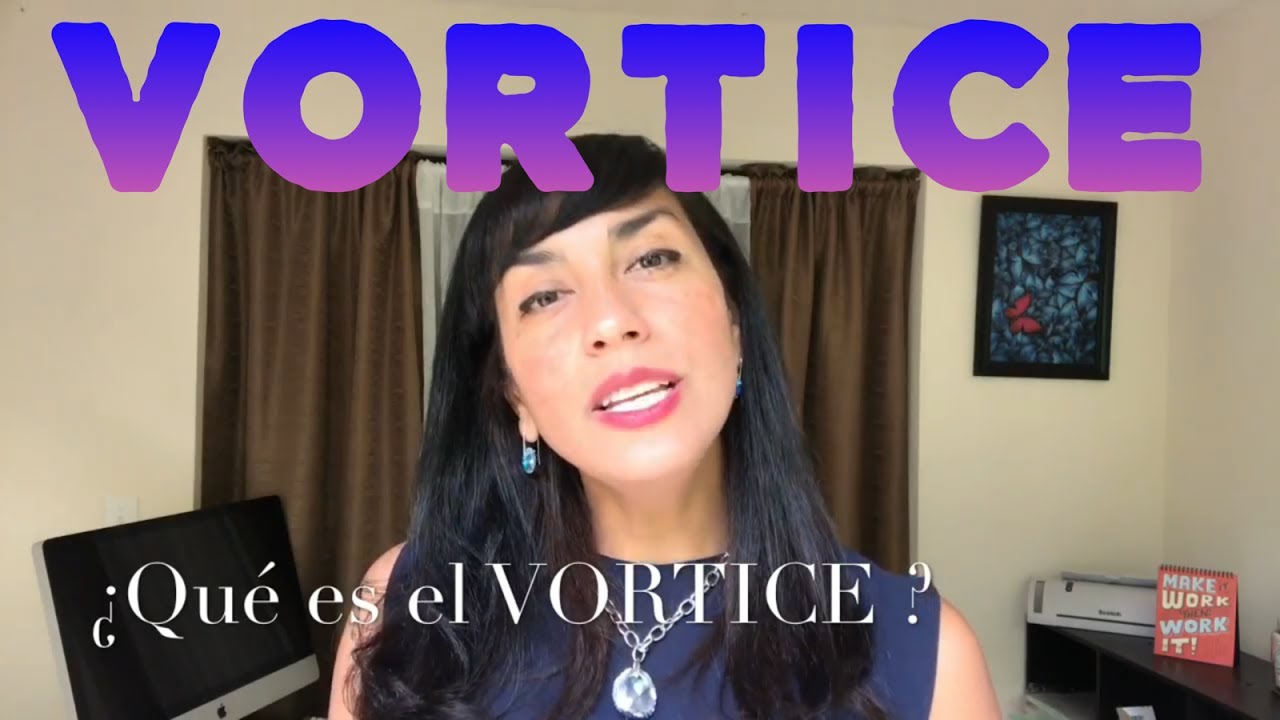 Que significa vórtice