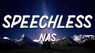 Nas - Speechless (Lyrics)