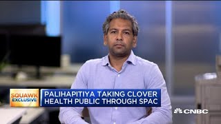 Clover Health co-founder on going public through a SPAC rather than an IPO