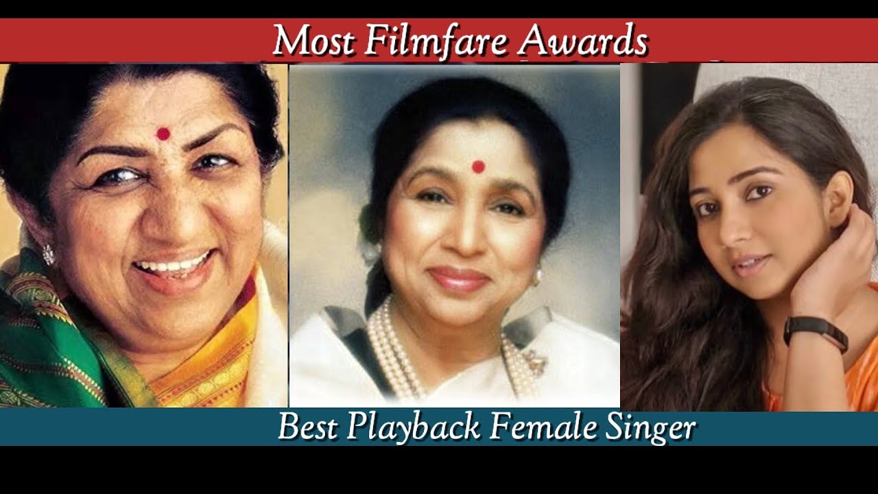 Most Filmfare Award for best Female playback singer Filmfare Award