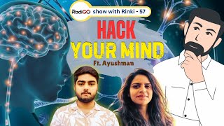 The Human Mind Decoded: Deep Talk on Thoughts &amp; Thinking | Podcast with Ayushman