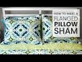 How to Make a Flanged Pillow Sham