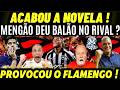 ACABOU A NOVELA ! CONMEBOL DA VITÓRIA AO FLAMENGO ! MENGÃO DEU BALÃO NO RIVAL ? ABEL PROVOCOU !