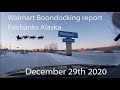 Walmart Boondocking report Fairbanks Alaska December 29th 2020