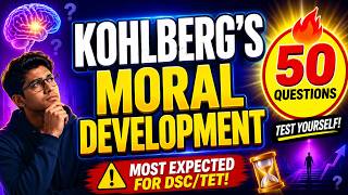 Kohlberg's Moral Development Theory MCQs | Top 50 Most Expected Questions &amp; Answers for AP DSC, TET
