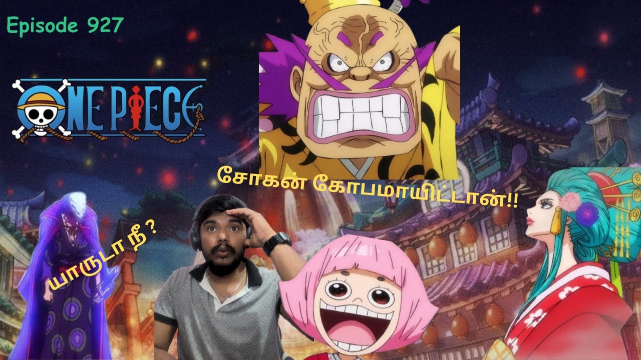 One Piece Episode 927 | Pandemonium! The Monster Snake, Shogun Orochi! | Tamil Reaction