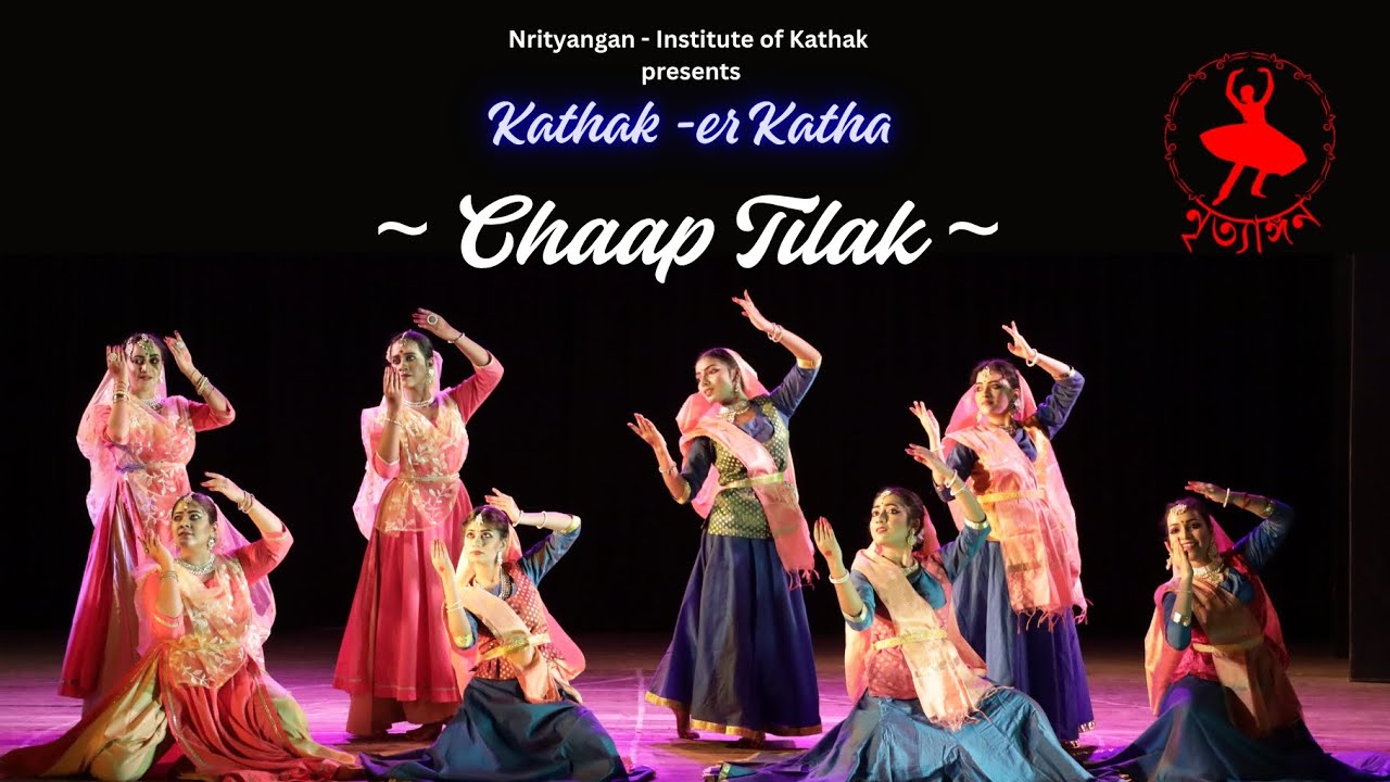 Chaap Tilak | Kathak Choreography | Smt Subhadra Basuroy Debnath | Nrityangan