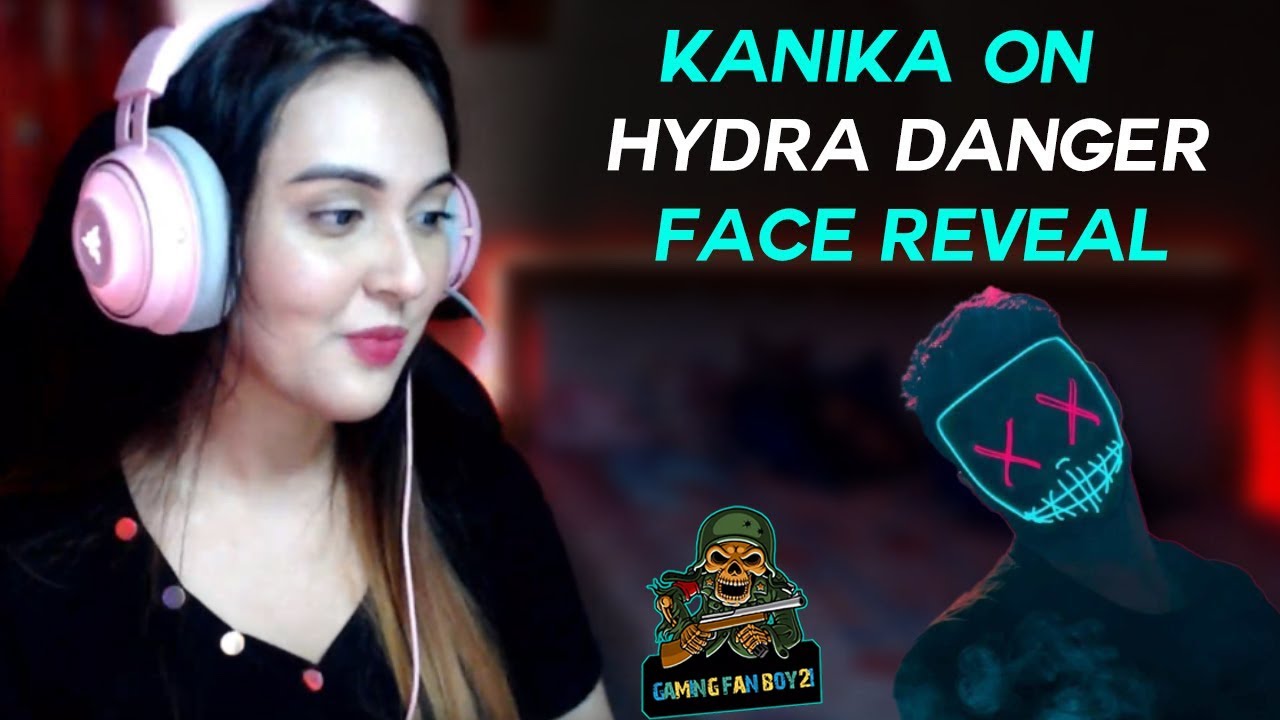 Hydra Danger face Reveal ||  Hydra Kanika review on danger face reveal