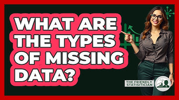What Are The Types Of Missing Data?