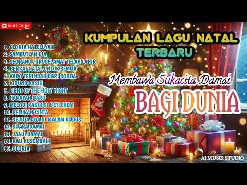 KUMPULAN LAGU NATAL TERBARU !! Membawa Sukacita Damai BAGI DUNIA