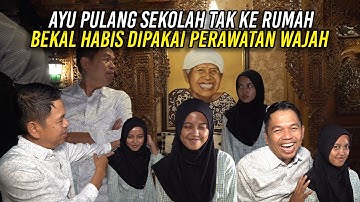 AYU LUCU | PULANG SEKOLAH TAK PULANG KE RUMAH | BINGUNG BEKAL HABIS PAKE PERAWATAN WAJAH