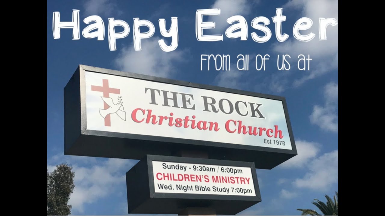 Happy Easter from all of us at The Rock Christian Church! - YouTube