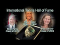Hall of Fame Ring Presentation - Tracy Austin, Brad Parks, Pam Shriver