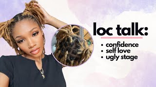 Loc talk: starting your loc journey, confidence, self love, the “ugly stage” #starterlocs