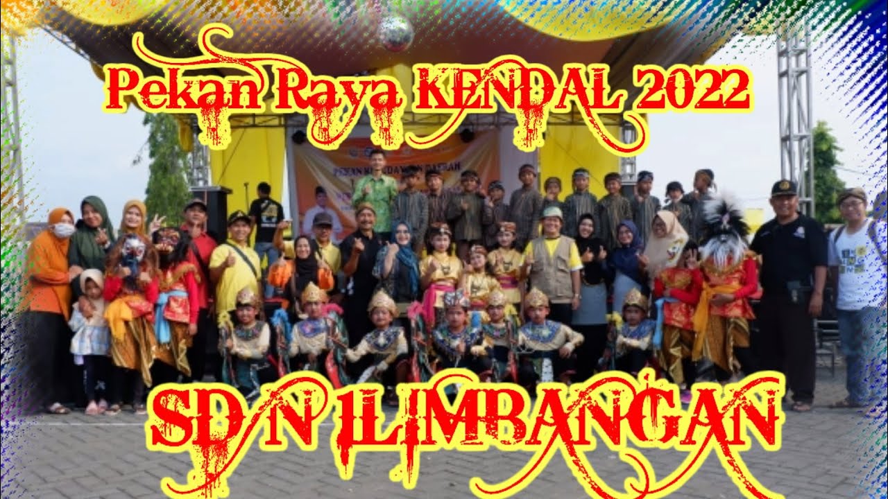 SDN 01 LIMBANGAN -PEKAN RAYA KENDAL TAHUN 2022 - YouTube