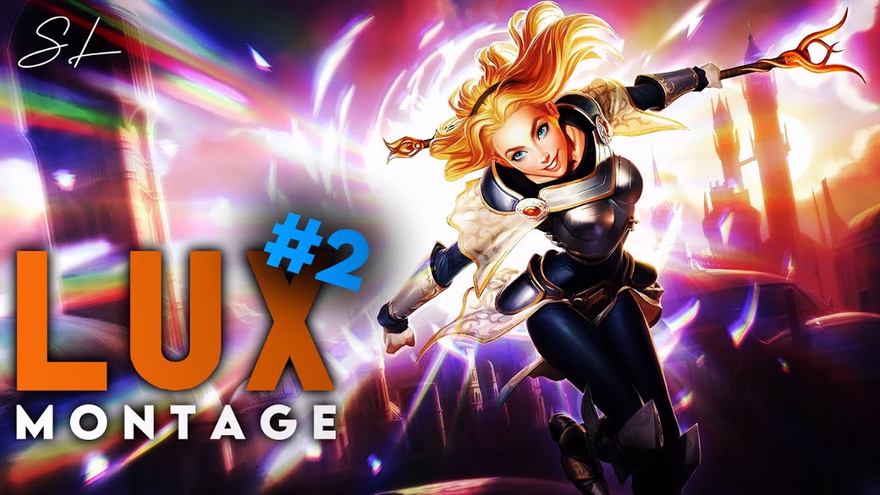 Lux Montage | The Lady Of Luminosity | Lux Carry | Lux Outplays | LoL Season 11 |