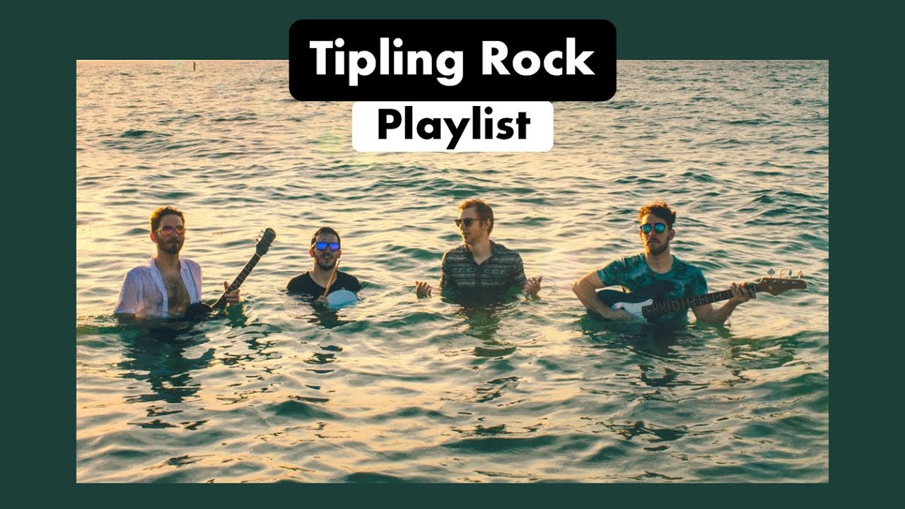 Tipling Rock - Playlist 🎸