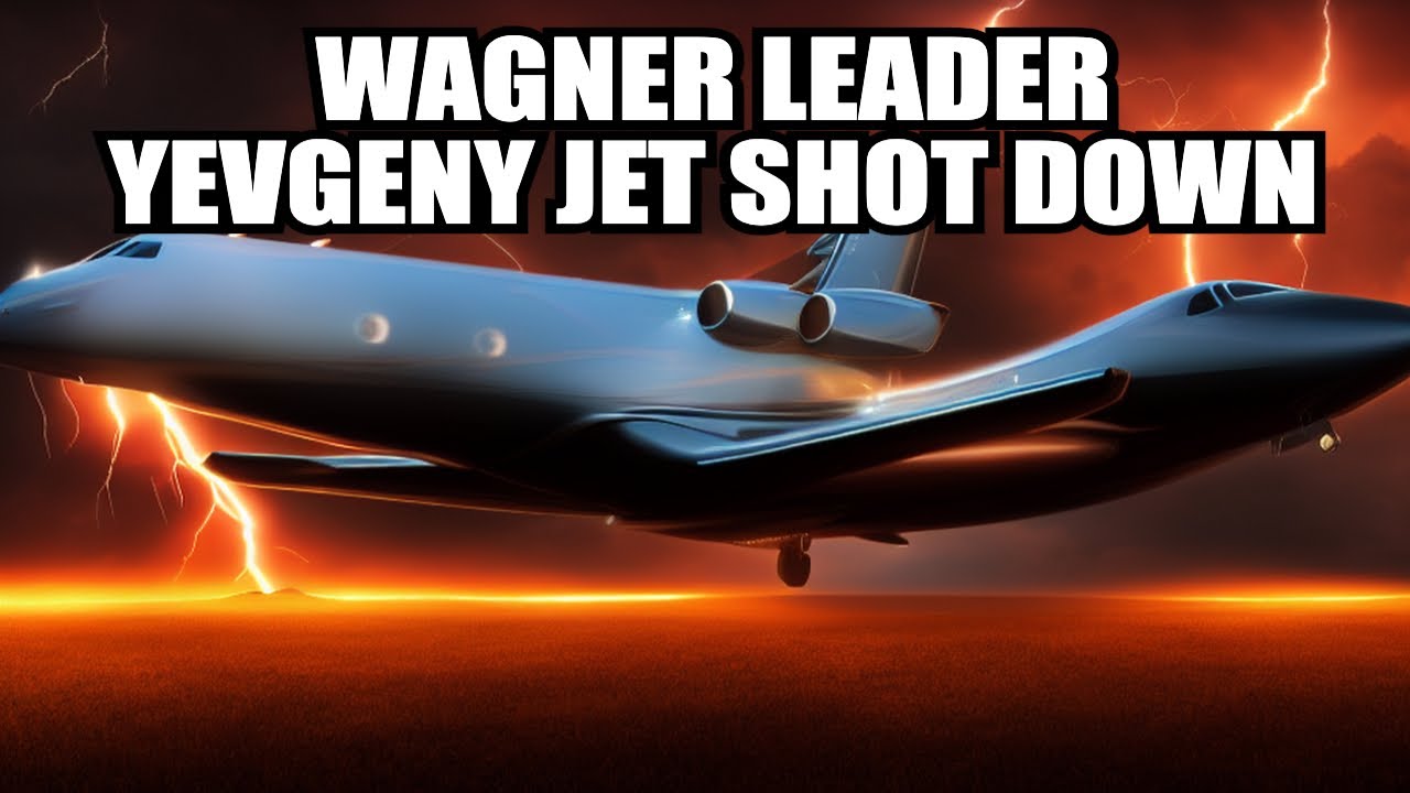 Wagner Group leader Yevgeny Prigozhin plane shot down - YouTube