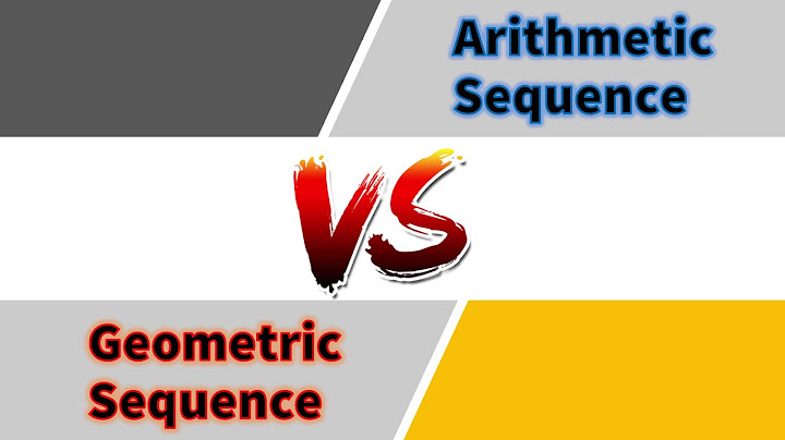 What is the difference between arithmetic sequence and geometric sequence