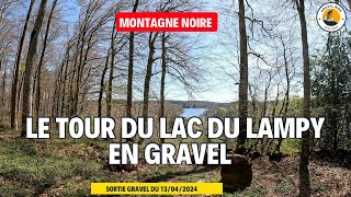 Le Tour Du Lac Du Lampy En Gravel Bike