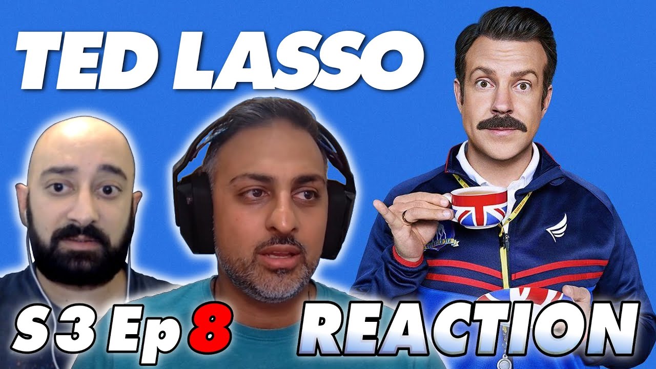 Ted Lasso - S3 Ep 8 - We'll Never Have Paris - REACTION