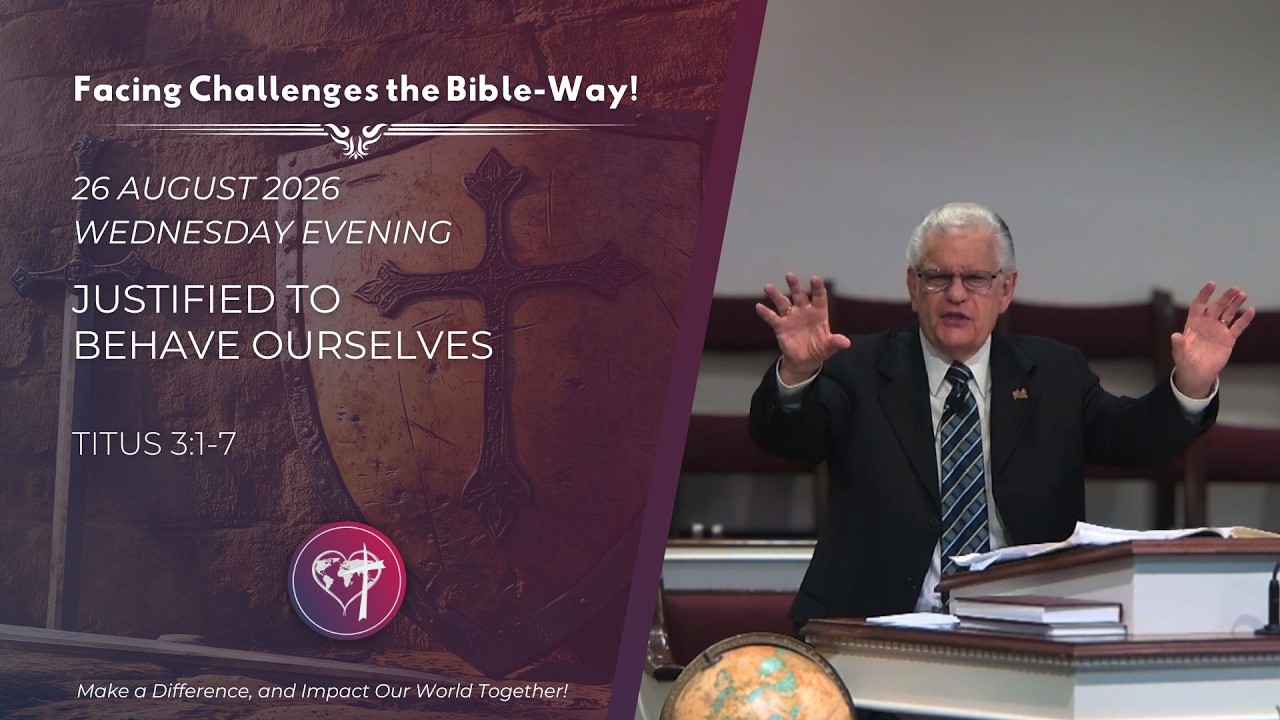 Justified To Behave Ourselves - 26 August 2026 - Wednesday Evening - CBC Service