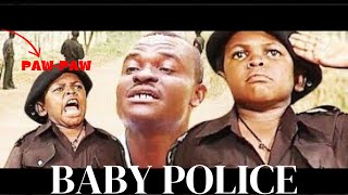 Baby Police Starring  Osita Iheme (PawPaw) Full Movie Vintage Nigerian Movie