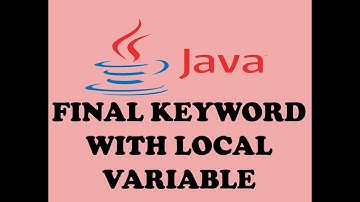 FINAL KEYWORD WITH LOCAL VARIABLE IN JAVA (URDU / HINDI)