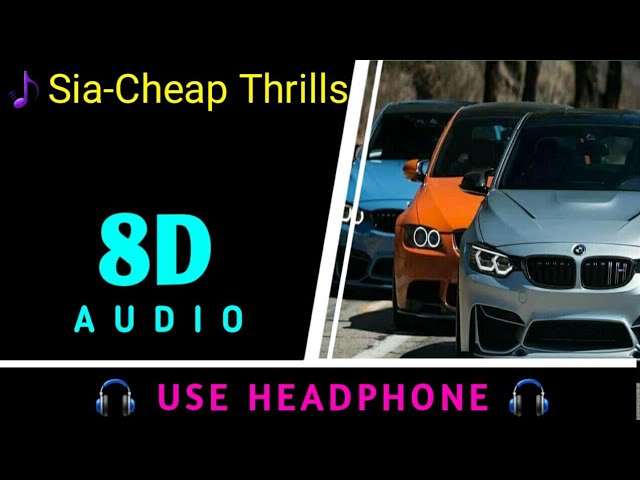 Sia - Cheap Thrills ft. Sean Paul| 8D Virtual Audio | 🎧Use Headphones🎧 | 8D BEATS |