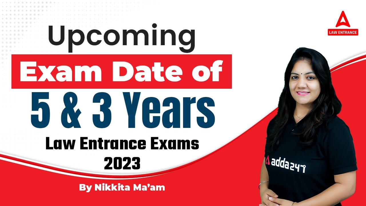 5 Year Law & 3 Year Law Entrance Exams 2023 Dates 🤔 YouTube