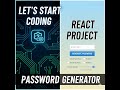 Day 6 | React Password Generator Project 🔐⚛️ | Web Development Journey | BCA Student  #coding #web