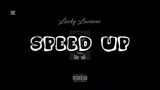Lucky Luciano  Speed up  23