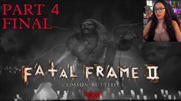Fatal Frame II: Crimson Butterfly | Part 4 | First Playthrough | Let