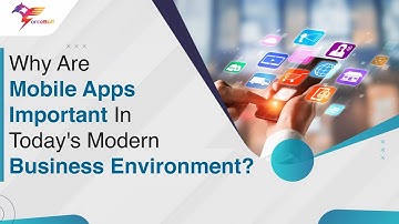 Why Mobile Apps Are Important In Today