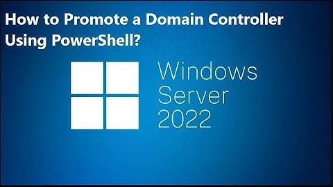 How to Promote a Domain Controller Using PowerShell?