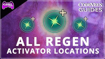Code Vein | All Regen Activation Factor Locations Guide