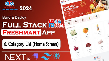 6 - Category List (Home Screen) | Build & Deploy Full Stack Next Js Online Freshmart App