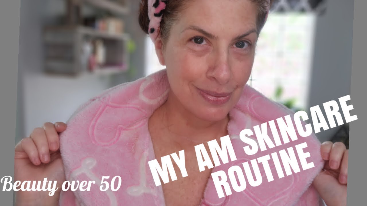 MY MORNING SKINCARE ROUTINE SPRING 2020/Beauty over 50 - YouTube