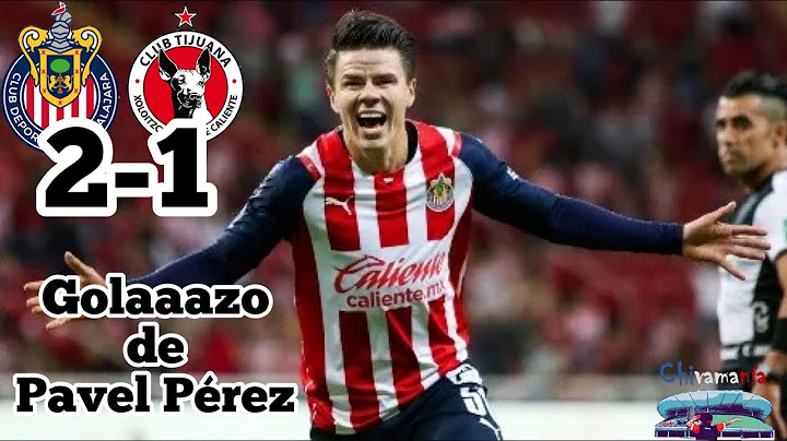 GOLAAAAZOOO DE PÁVEL PÉREZ EN EL CHIVAS 2-1 TIJUANA | CHIVAS LE GANA A LOS XOLOS | JORNADA 15 CL22