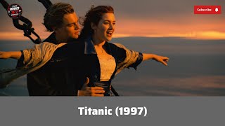 Titanic (1997) Is Still a Masterpiece After 25 Years! 😱 | Full Movie Review & Facts