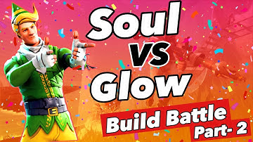 Kingros pickaxe last guy in Custom Game// Soul VS Glow// Part-2// Build Fight
