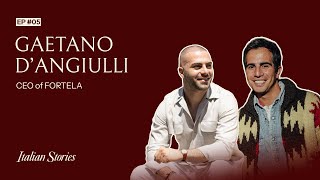 Capitale Umano, Valori e Visione: chi è Gaetano D'Angiulli, CEO di Fortela 🧥🧶