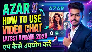 How To Use Azar Video Chat App (2026 Latest Update) screenshot 3