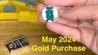 May 2024 Gold Stacking Journey Start!