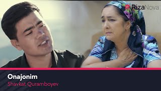 Shavkat Quramboyev - Onajonim klip
