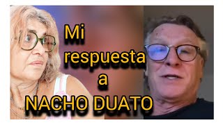 Nacho Duato calls me a liar, a fascist puppet, and says I have no honor