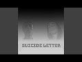 Suicide Letter Suicide Letter