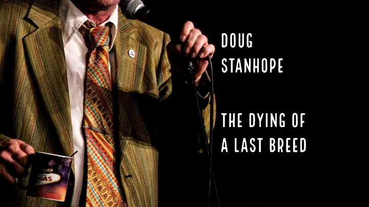 Doug Stanhope: The Dying Of A Last Breed - Full Special
